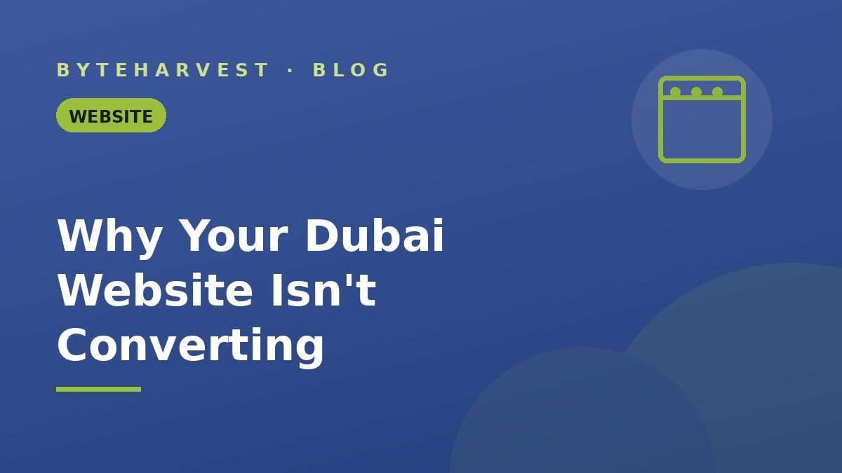 Why Your Dubai Website Isn't Converting